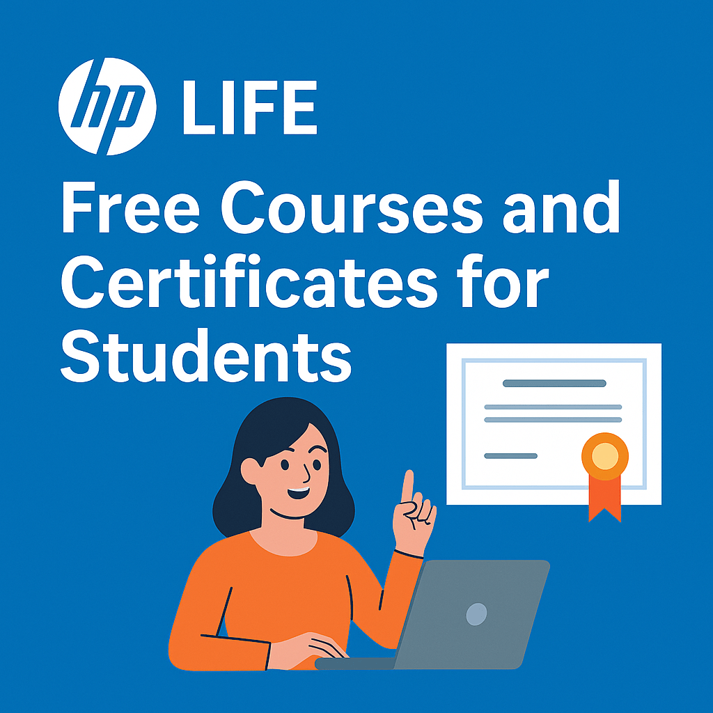 HP LIFE Free Courses and Certificates for Students and&nbsp;Beginners